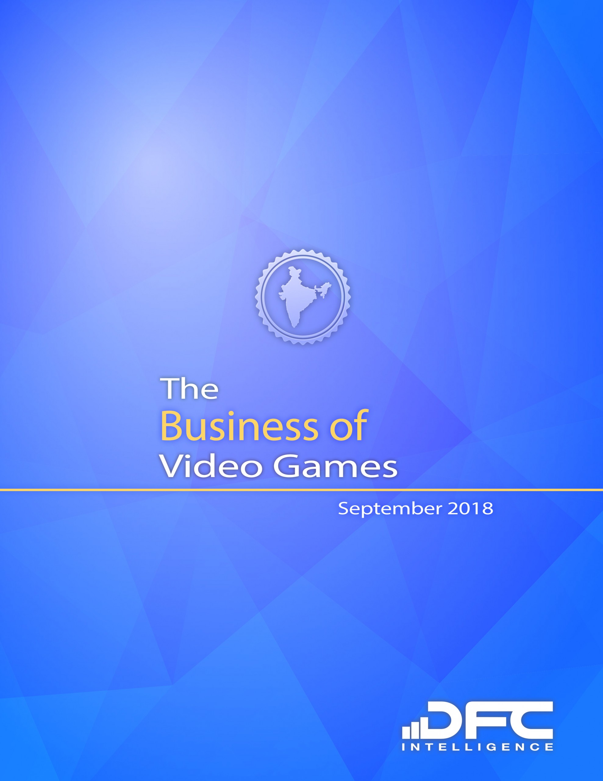 The Business of Video Games - A DFC Intelligence Report